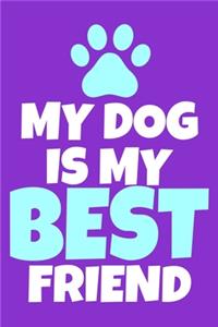 My Dog Is My Best Friend