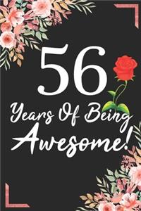 56 Years Of Being Awesome!