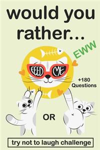 Would You Rather