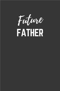Future Father Notebook
