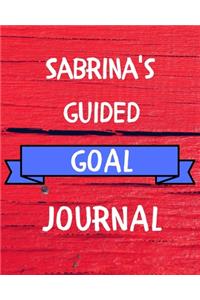 Sabrina's Guided Goal Journal