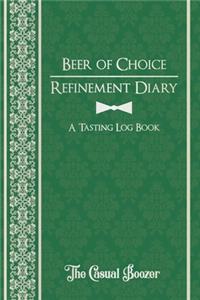 Beer of Choice Refinement Diary