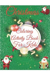 Christmas Coloring Activity Book For Kids