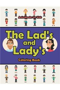 Lad's and Lady's Coloring Book
