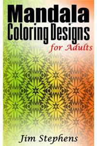 Mandala Coloring Designs for Adults