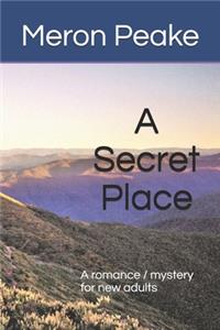 A Secret Place