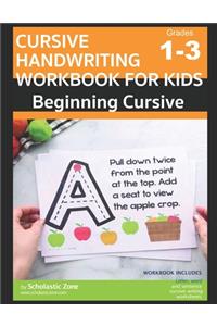 Cursive Handwriting Workbook for Kids - Beginning Cursive