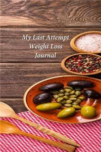 My Last Attempt Weight Loss Journal