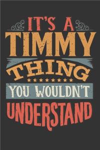 Its A Timmy Thing You Wouldnt Understand