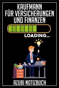 Kaufmann für Versicherungen und Finanzen Loading... Azubi Notizbuch