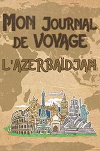 Mon Journal de Voyage l'Azerbaïdjan