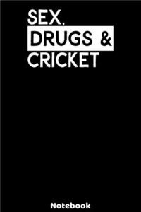 Sex, Drugs and Cricket Notebook