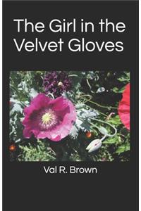 Girl in the Velvet Gloves