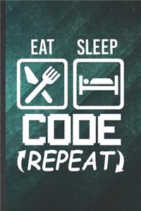 Eat Sleep Code Repeat