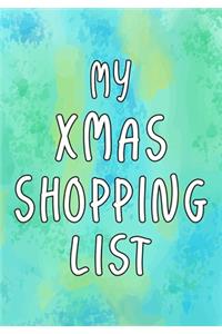 My Xmas Shopping List