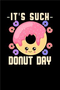It's Such A Donut Day