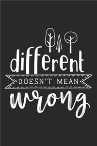Different Doesn't Mean Wrong