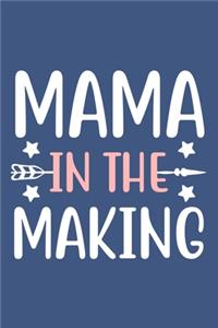Mama In The Making