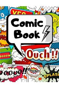 Comic Book: Blank Comic Pages - Make Your Own Comic Strips - Art and Drawing for Kids - 205 Pages