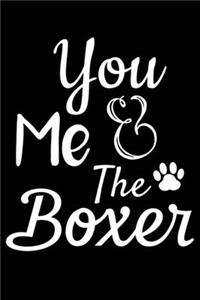 You Me And The Boxer