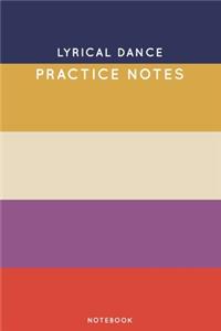 Lyrical dance Practice Notes