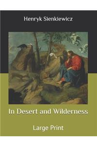 In Desert and Wilderness