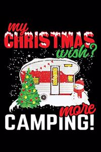 My Christmas wish? More Camping
