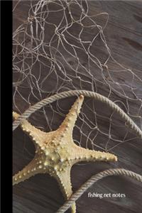fishing net notes