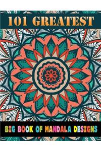 101 Greatest Big Book Of Mandala Designs
