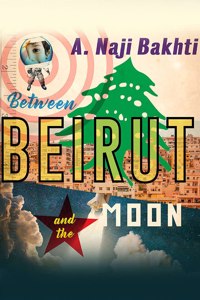 Between Beirut and the Moon