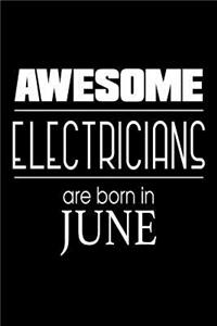 Awesome Electricians Are Born in June