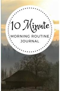 10 Minute Morning Routine Journal