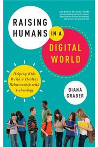 Raising Humans in a Digital World