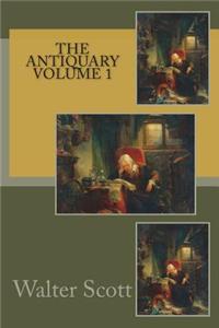 The Antiquary Volume 1