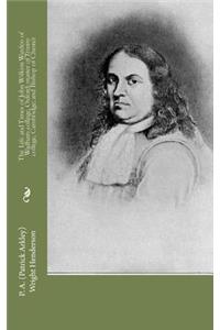 The Life and Times of John Wilkins Warden of Wadham college, Oxford; master of Trinity college, Cambridge; and Bishop of Chester