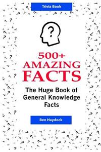 500+ Amazing Facts