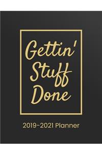 2019-2021 Planner Gettin' Stuff Done