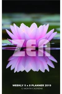 Zen Weekly 5 X 8 Planner 2019