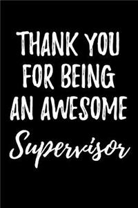 Thank You for Being an Awesome Supervisor