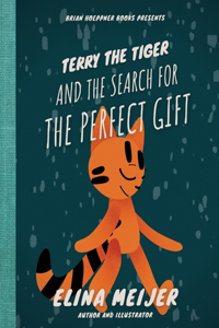 Terry the Tiger and the Search for the Perfect Gift