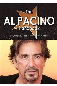 The Al Pacino Handbook - Everything You Need to Know about Al Pacino