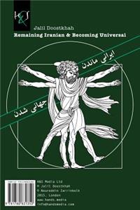 Remaining Iranian & Becoming Universal: Irani Mandan Va Jahani Shodan