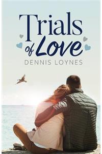 Trials of Love