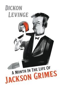 A Month in the Life of Jackson Grimes