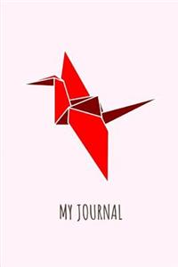 My Journal. for Origami Lover. Blank Lined Planner Notebook Diary.