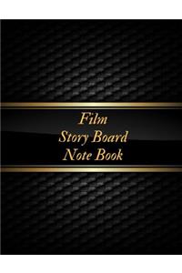 Film Storyboard Notebook: Film Notebook Clapperboard and Frame Sketchbook Template Panel Pages for Storytelling Story Drawing & 4 Frames Per Page Layouts for Professional, Fi