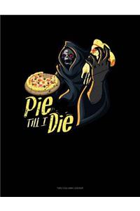 Pie Til I Die: Two Column Ledger