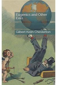 Eugenics and Other Evils