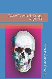 Tales of Terror and Mystery: Large Print
