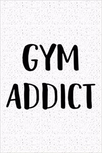 Gym Addict